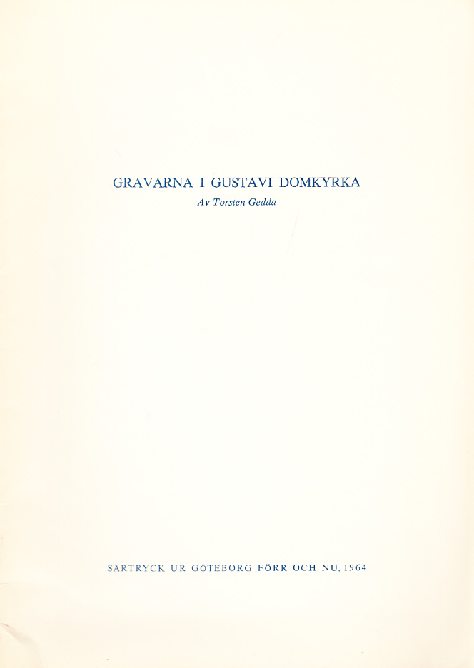 Gravarna i Gustavi domkyrka [= rubrik].