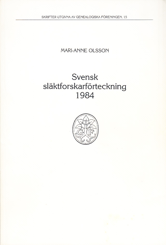 Svensk släktforskarförteckning 1984.