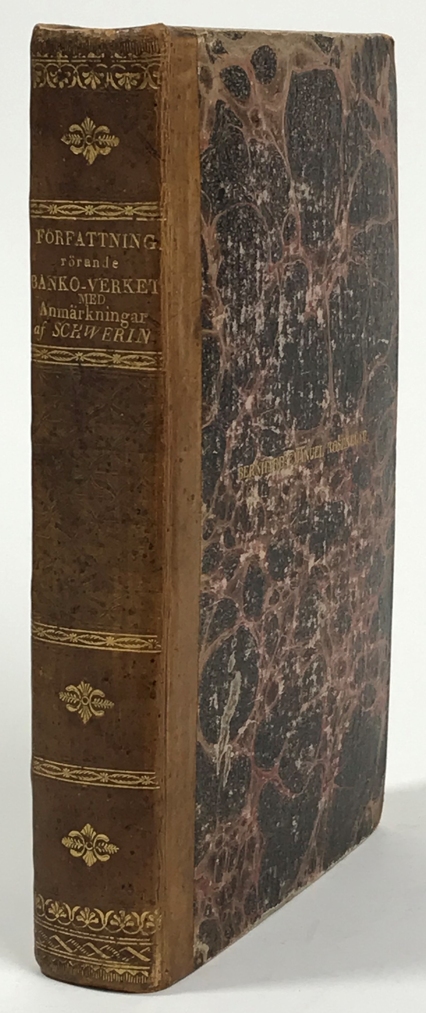 Författningar rörande banko-verket i sammandrag och med anmärkningar; af Fredr. Bog. v. Schwerin, medlem af banco- styrelsen ifrån riksdagen år 1823 till riksdagen år 1828.