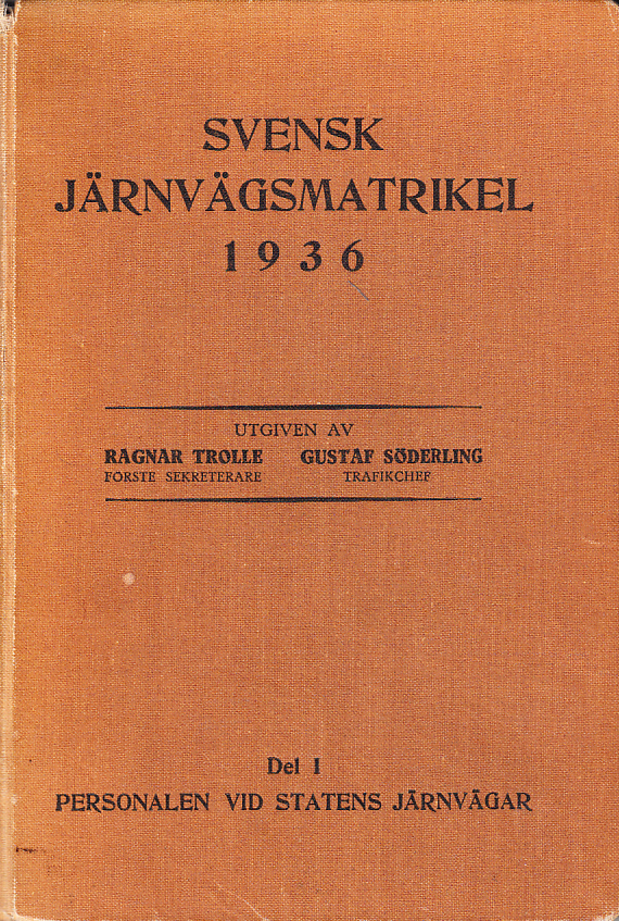 Svensk järnvägsmatrikel 1936. Del 1. Personalen vid Statens järnvägar.