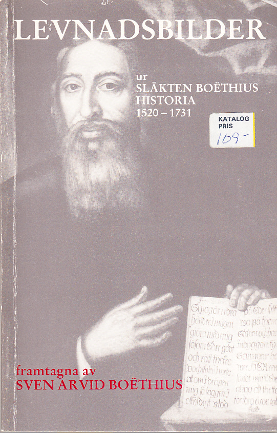 Levnadsbilder ur släkten Boëthius historia. Framtagna ur såväl tryckta som otryckta källor intill år 1731.
