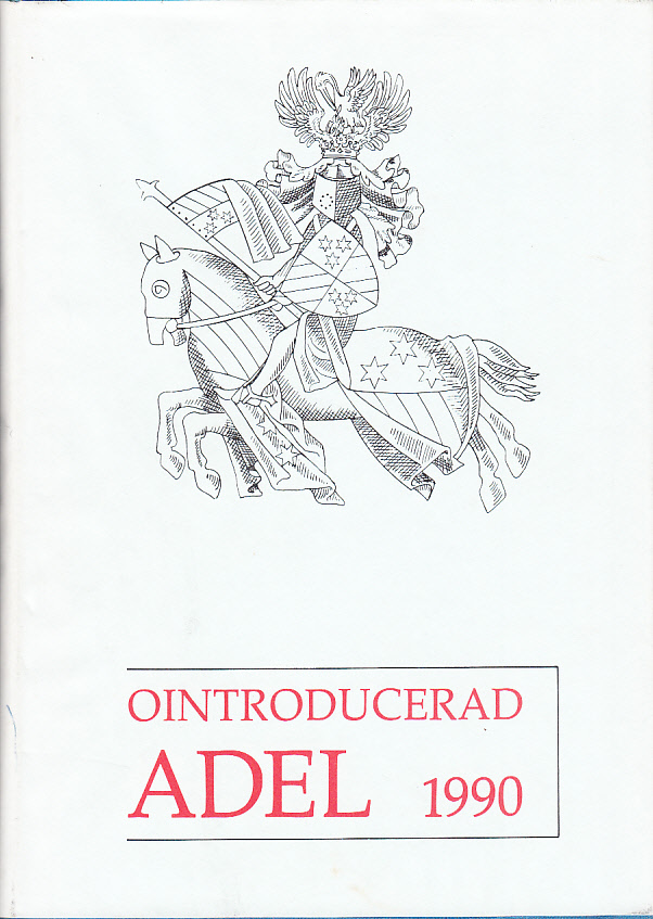 Kalender över ointroducerad adels förening 1990. På föreningens uppdrag redigerad av Lars Wikström. 18:e årgången. Sthlm