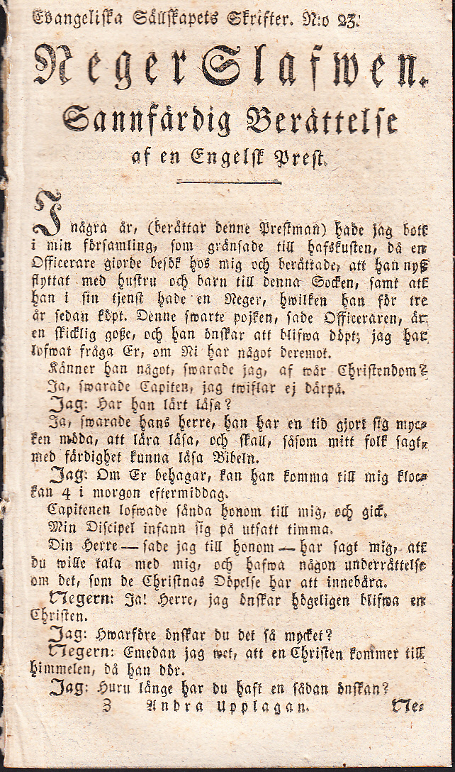 Neger slafwen. Sannfärdig berättelse af en engelsk prest [= rubrik].
