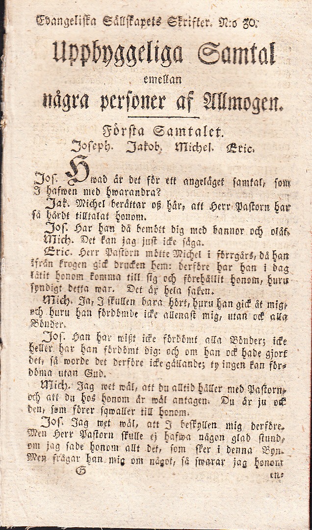 Uppbyggeliga samtal emellan några personer af allmogen [= rubrik].
