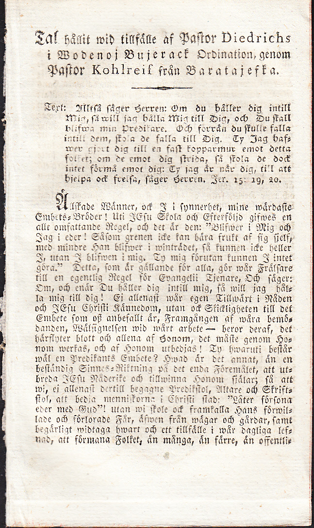 Tal hållit wid tillfälle af pastor Diedrichs i Wodenoj Bujerack ordination, genom pastor Kohlreif från Baratajeska [= rubrik].