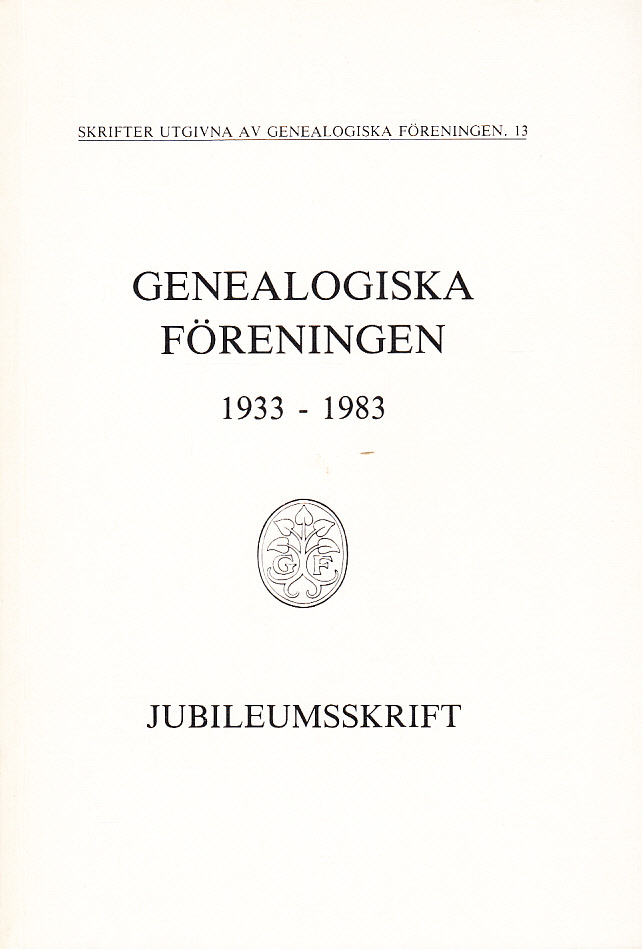 Genealogiska föreningen 1933-1983. Jubileumsskrift.