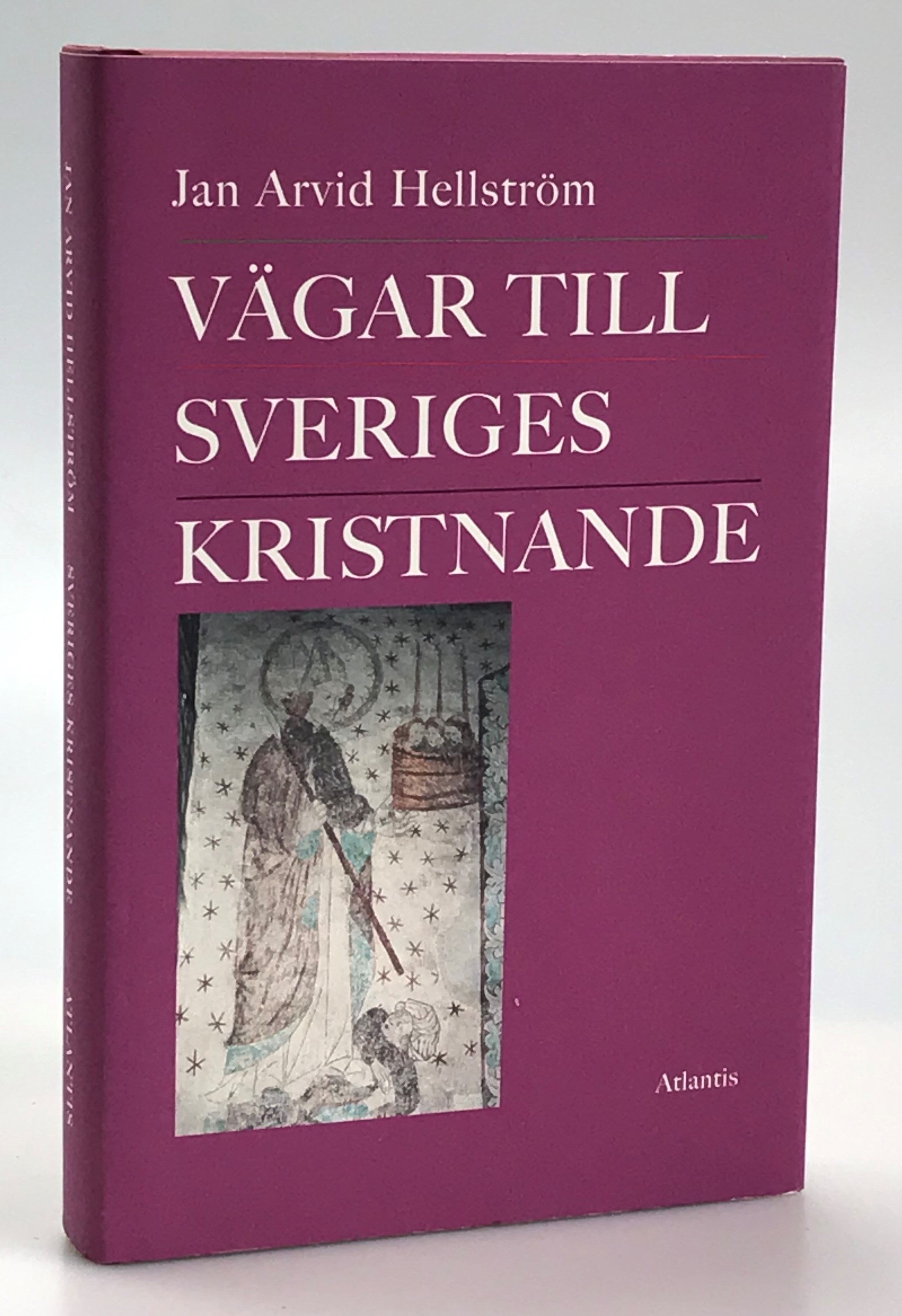 Vägar till Sveriges kristnande. [Utg. av] Atlantis.