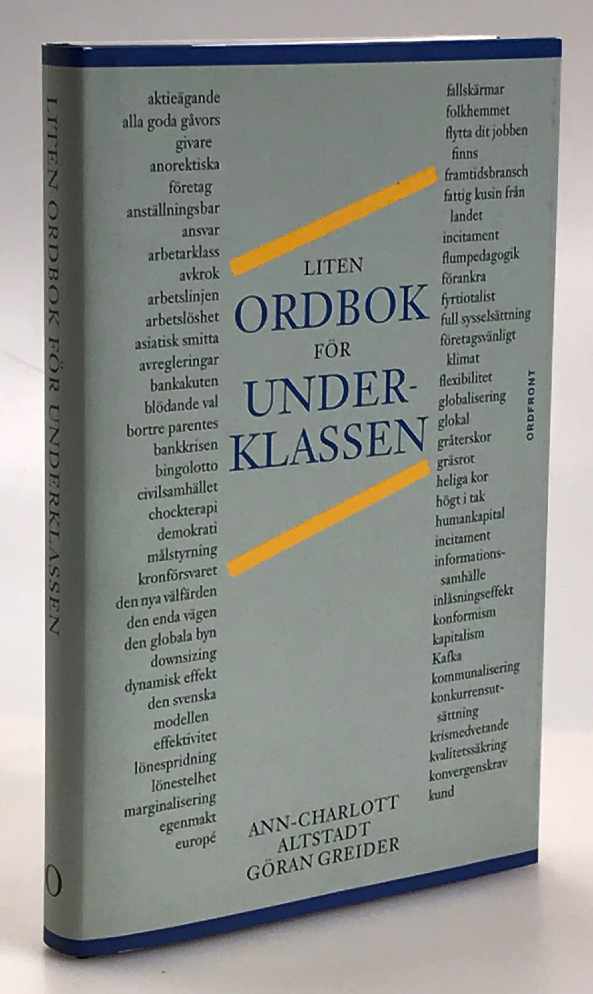 Liten ordbok för underklassen. [Utg. av] Ordfront.