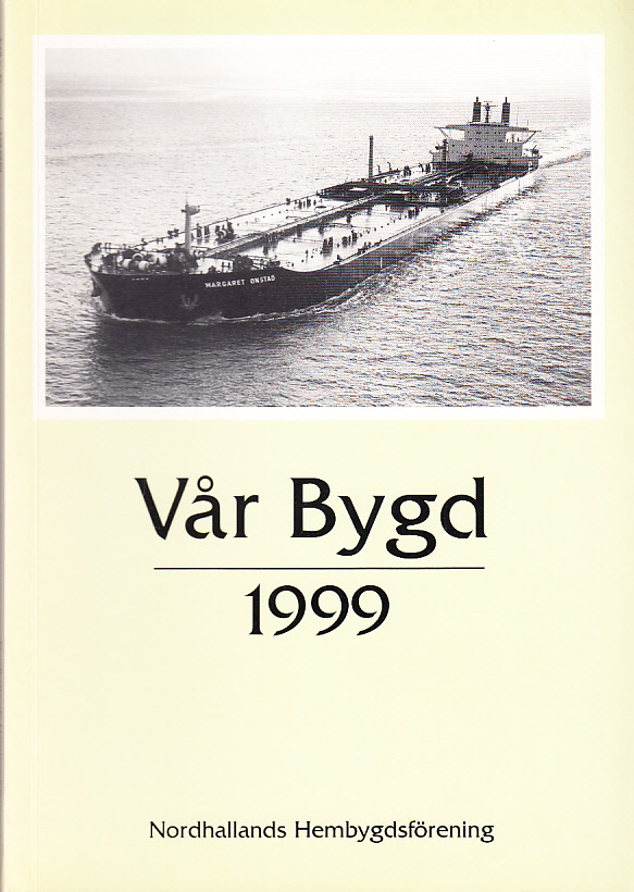Vår bygd 1999. Åttioandra årgången. [Utg. av] Nordhallands hembygdsförening.
