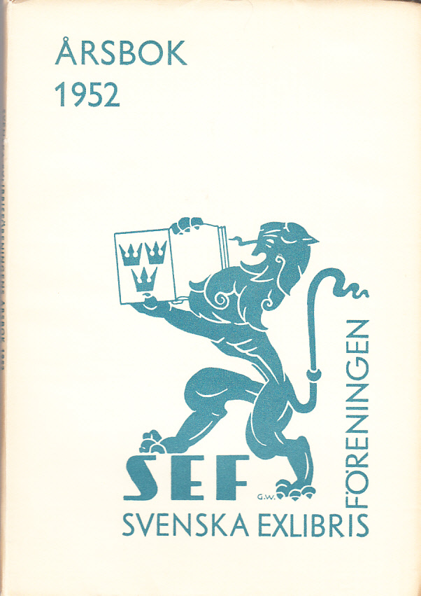 Svenska Exlibrisföreningens Årsbok 1952 under redaktion av Brita Stina Nordin-Pettersson.