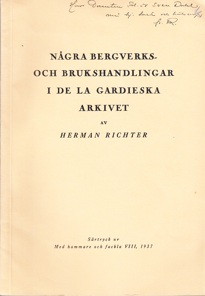 Några bergverks- och brukshandlingar i De la Gardieska arkivet [= rubrik].