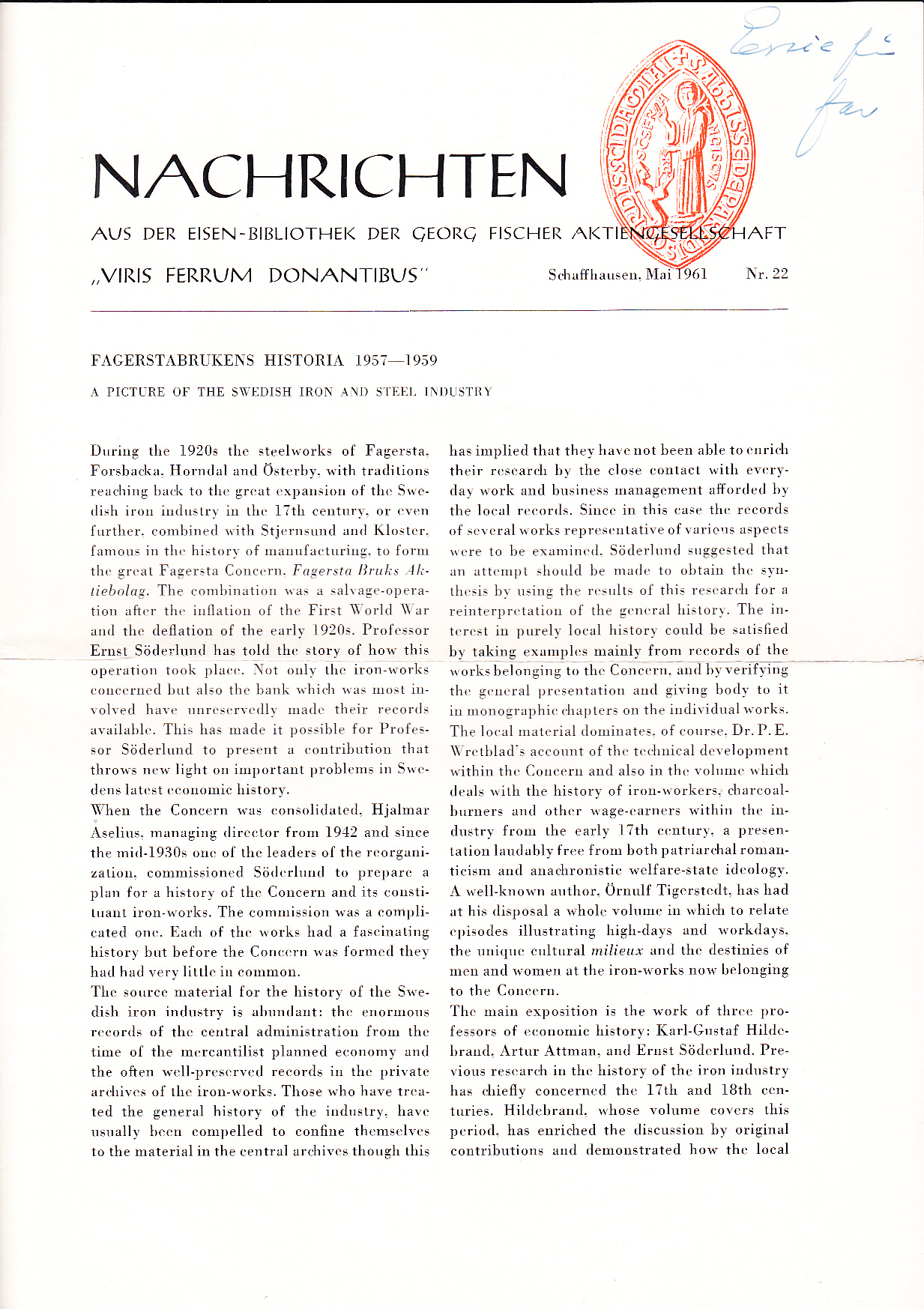 Fagerstabrukens historia 1957-1959. A picture of the Swedish iron and steel industry [= rubrik].