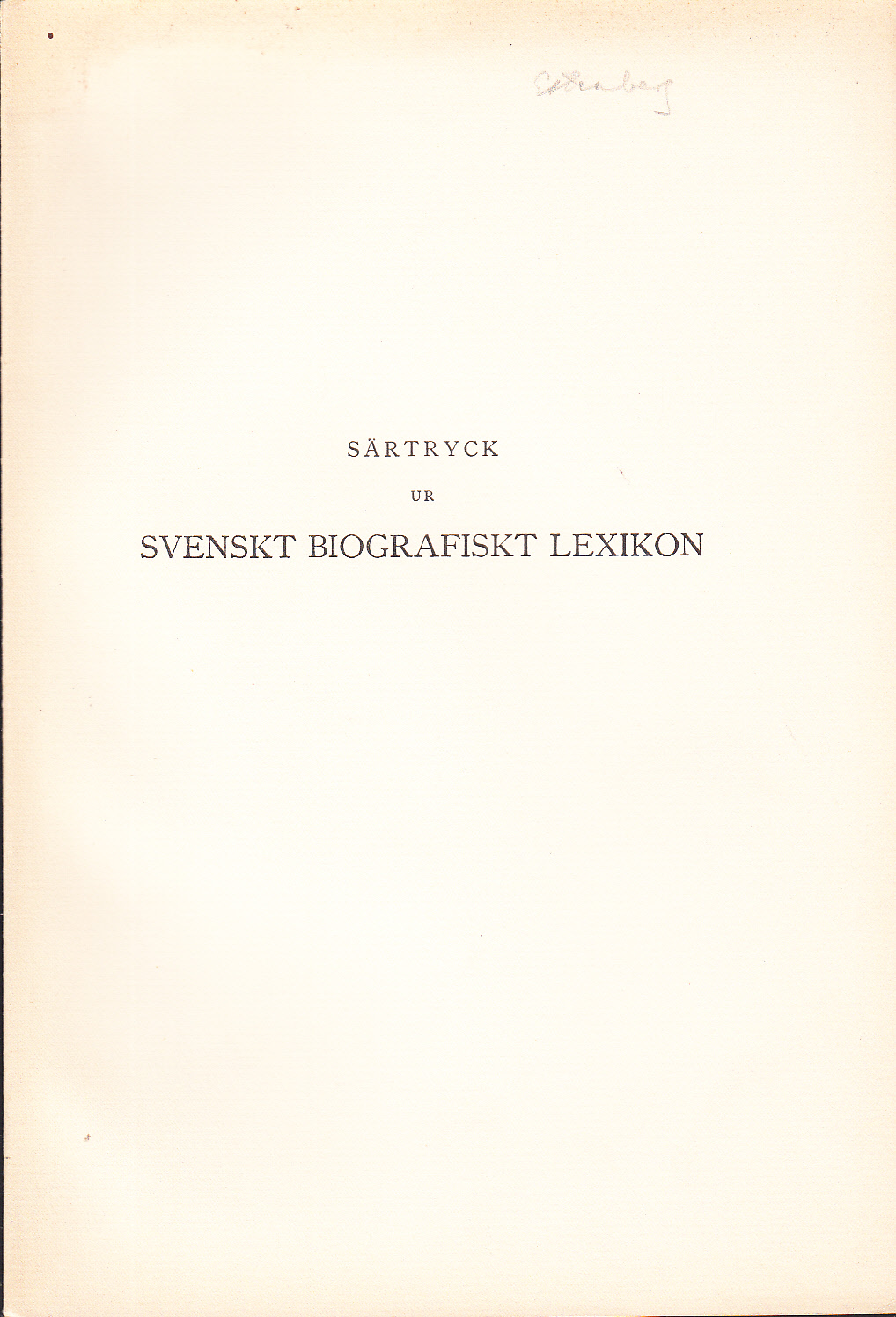 Estenberg, ursprungligen sörmländsk allmogesläkt ... [= incipit].