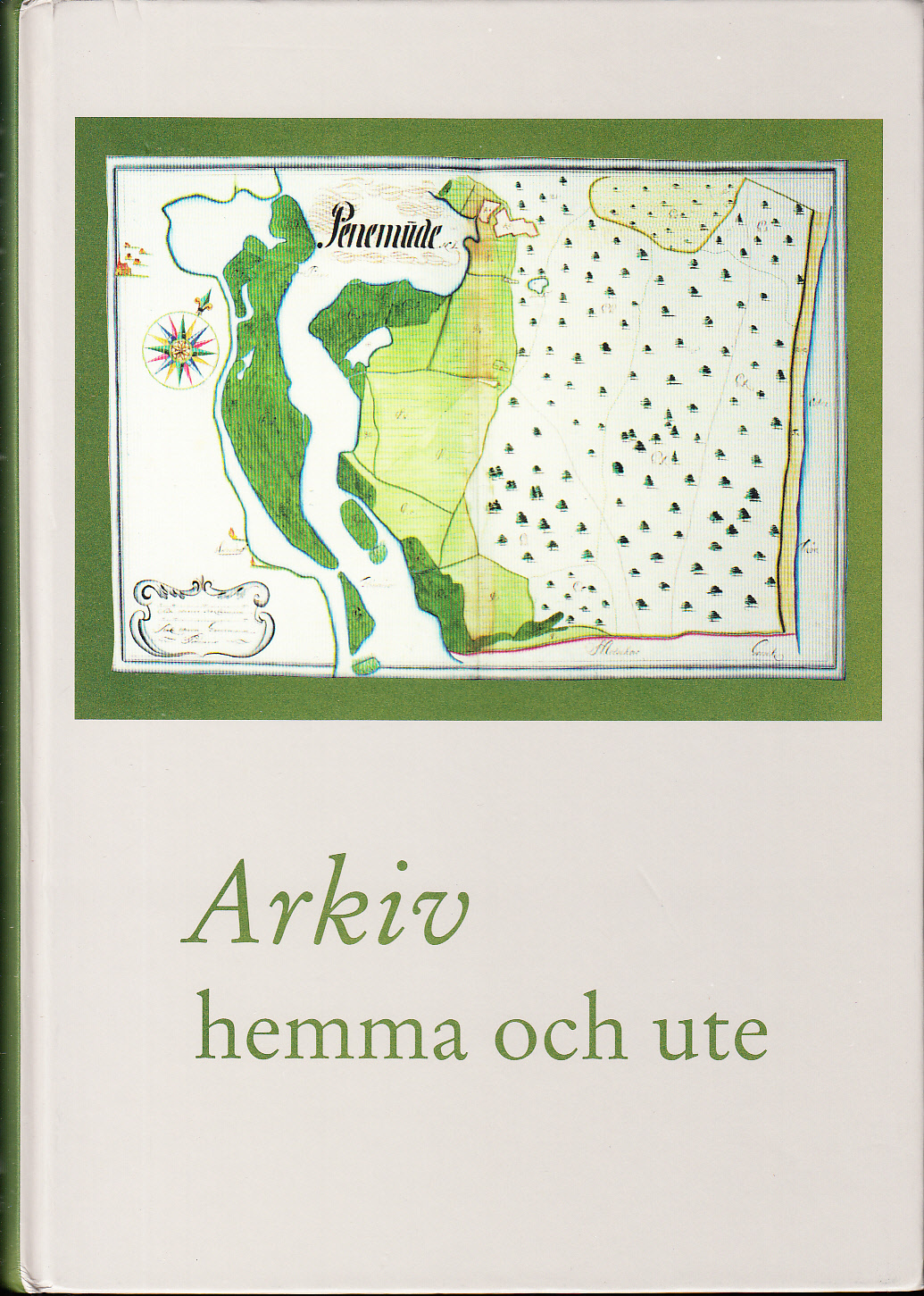 Arkiv hemma och ute. Årsbok för Riksarkivet och Landsarkiven 1995.