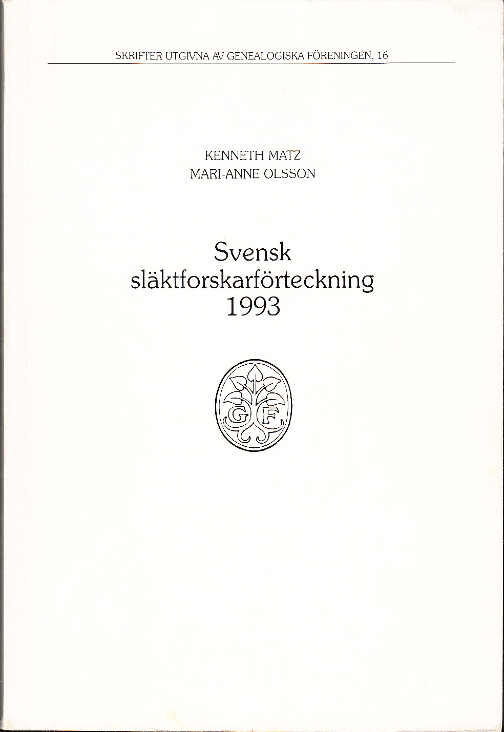 Svensk släktforskarförteckning 1993.