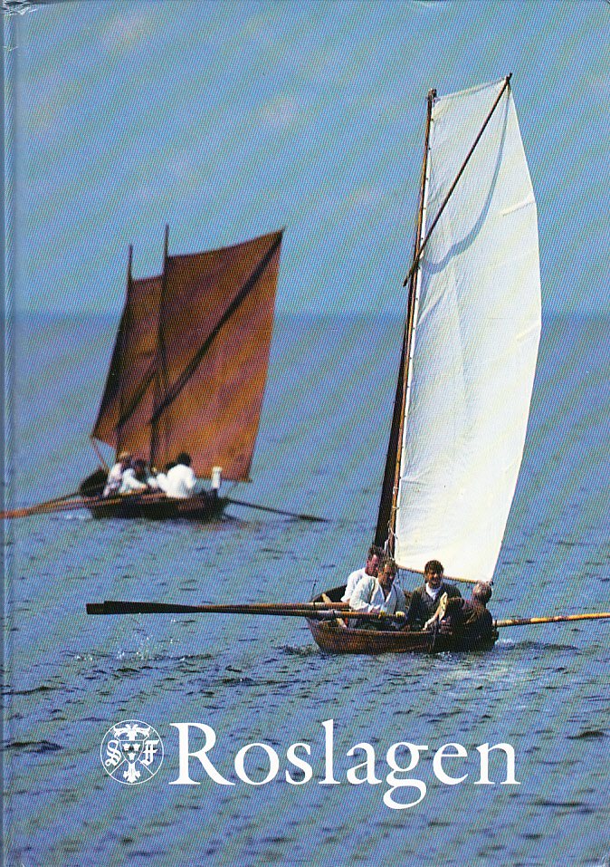 Roslagen. Svenska turistföreningens årsbok 1994.