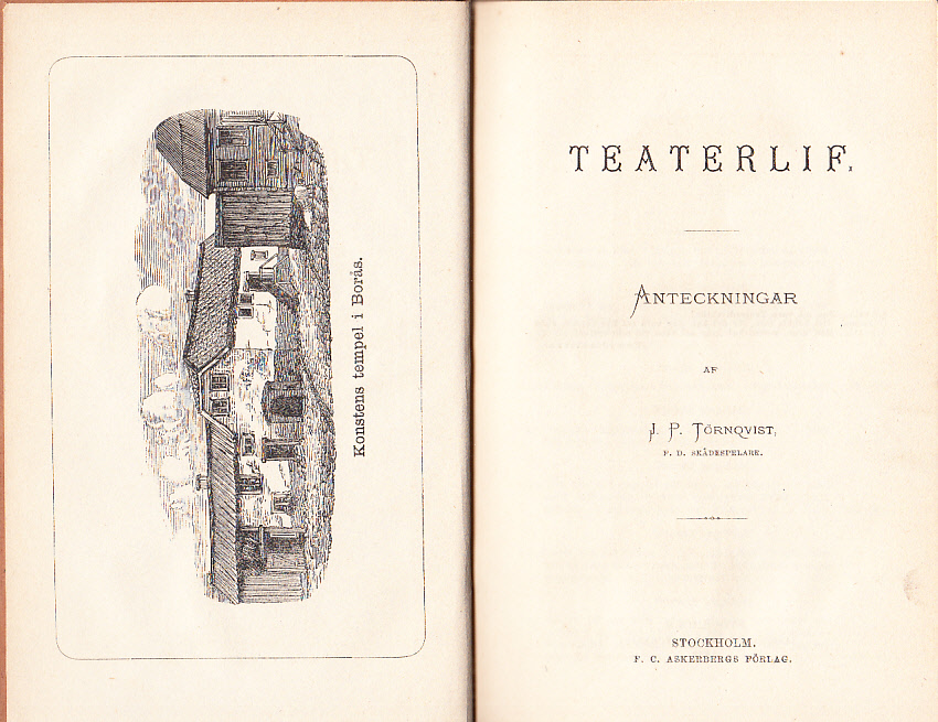 Teaterlif. Anteckningar. [Utg. av] F.C. Askerbergs förlag.