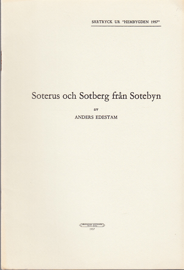 Soterus och Sotberg från Sotebyn av Anders Edestam.