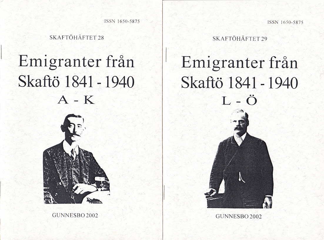 Emigranter från Skaftö 1841-1940. A-K. [... L-Ö].