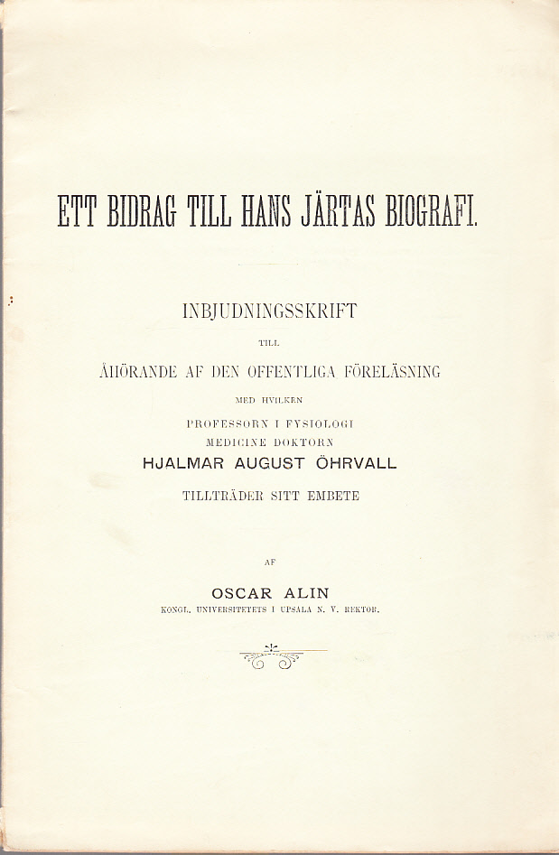 Ett bidrag till Hans Järtas biografi. Inbjudningsskrift till åhörande af den offentliga föreläsning med hvilken professorn i fysiologi medicine doktorn Hjalmar August Öhrvall tillträder sitt ämbete af Oscar Alin.