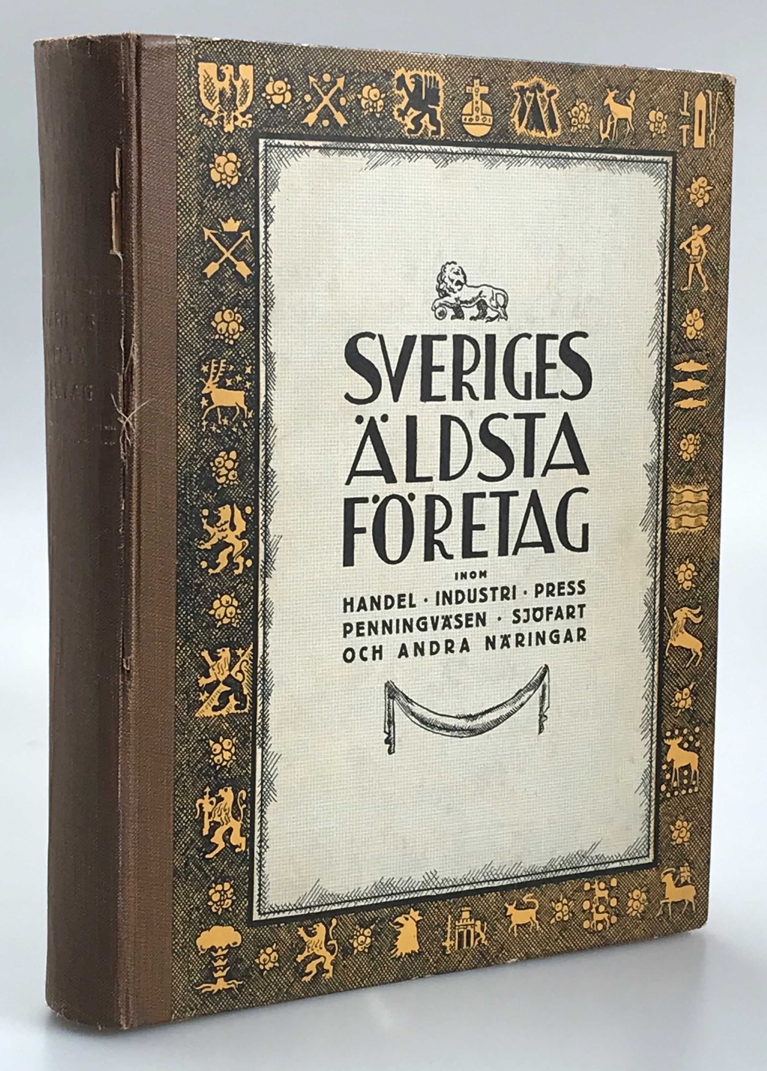 Sveriges äldsta företag inom handel- industri- press- penningväsen- sjöfart och andra näringar. Under redaktion av Carl Forsstrand. [Utg. av] Historiska Förlaget.