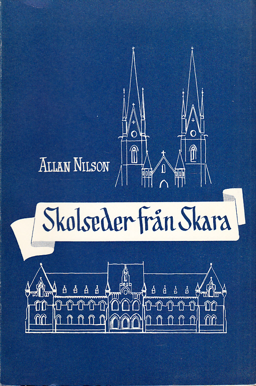 Skolseder från Skara. [Utg. av] Nordiska Museet.