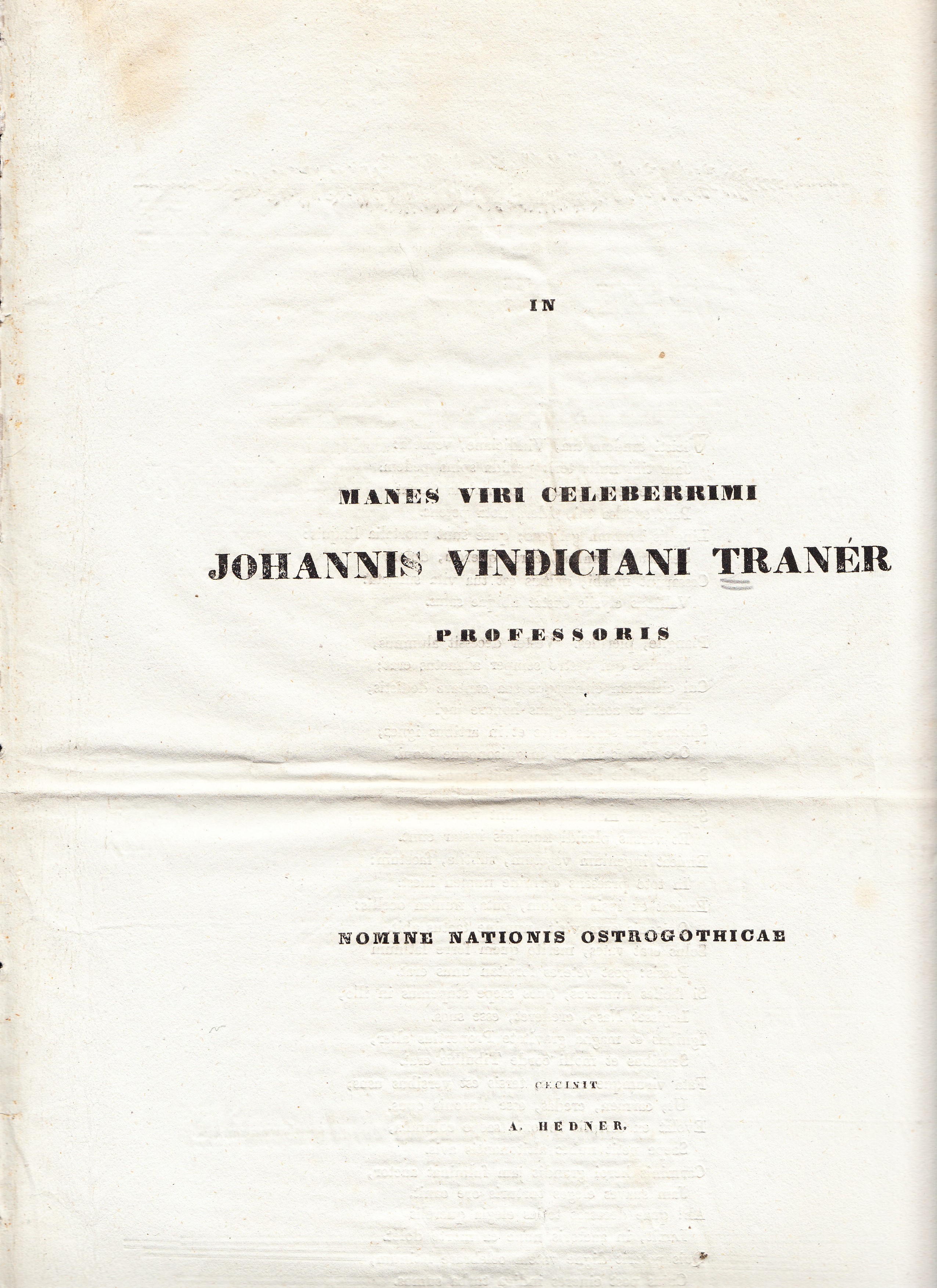 In manes viri celeberrimi Johannis Vindiciani Tranér professoris. Nomine nationis ostrogothicae cecinit A. Hedner.