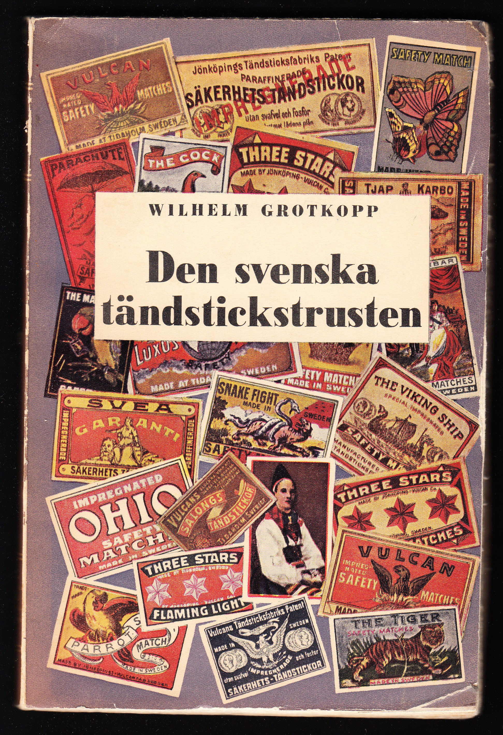 Den svenska tändstickstrusten. Översättning från tyskan av Thorsten Odhe. [Utg. av] Kooperativa förbundets bokförlag.