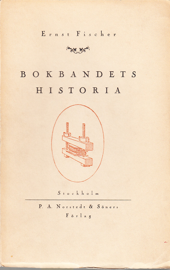 Bokbandets historia. [Utg. av] P.A. Norstedt & Söners förlag.