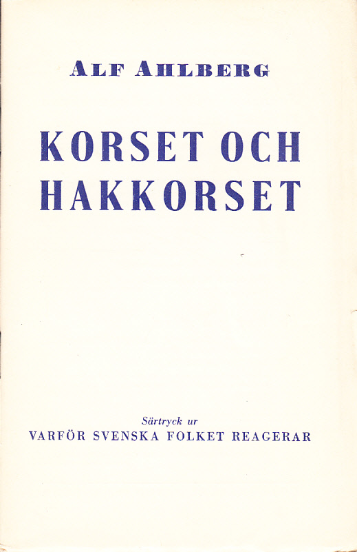 Korset och hakkorset. [Utg. av] Bokförlaget Natur och Kultur.