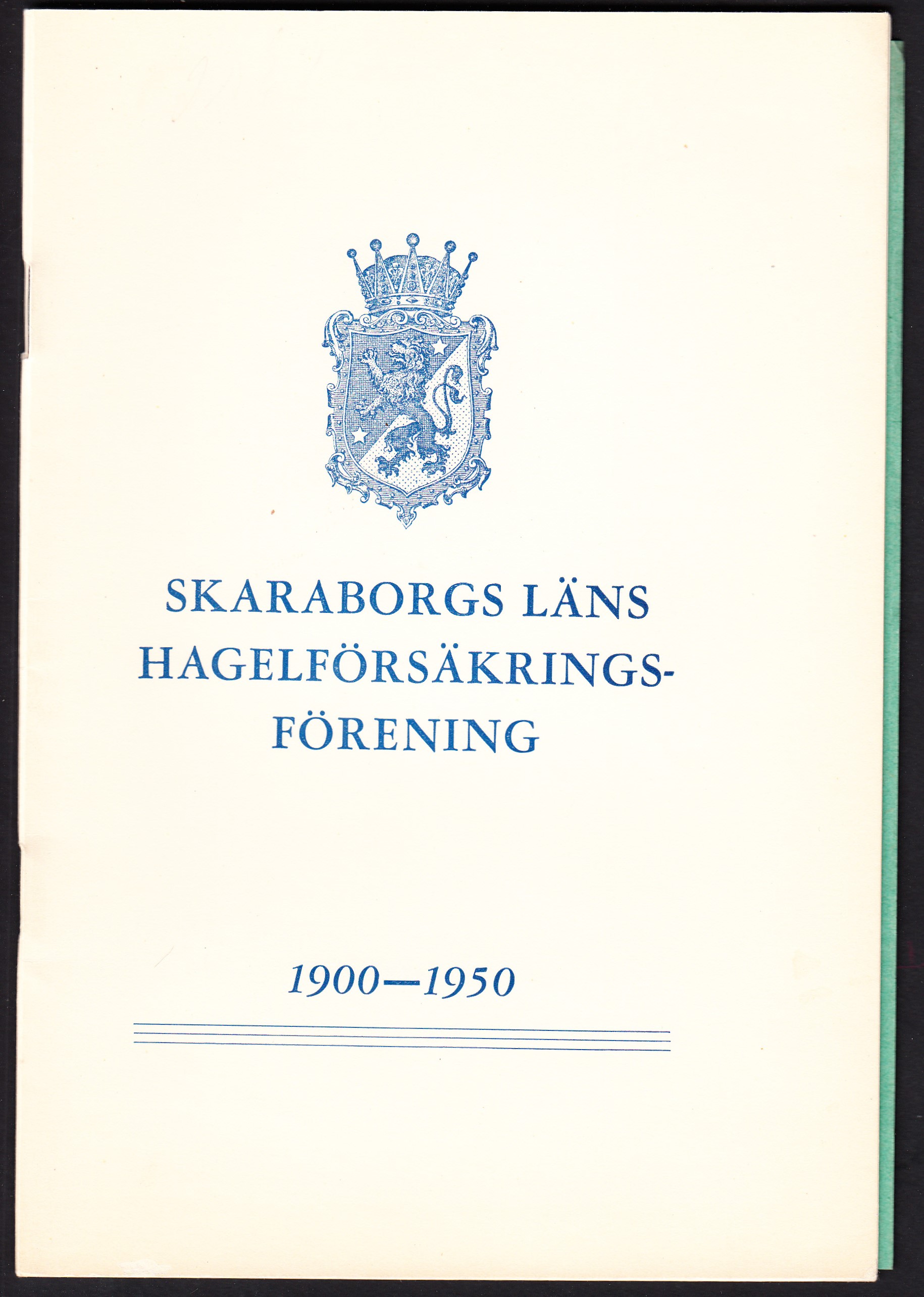 Skaraborgs läns hagelförsäkringsförening 1900-1950.