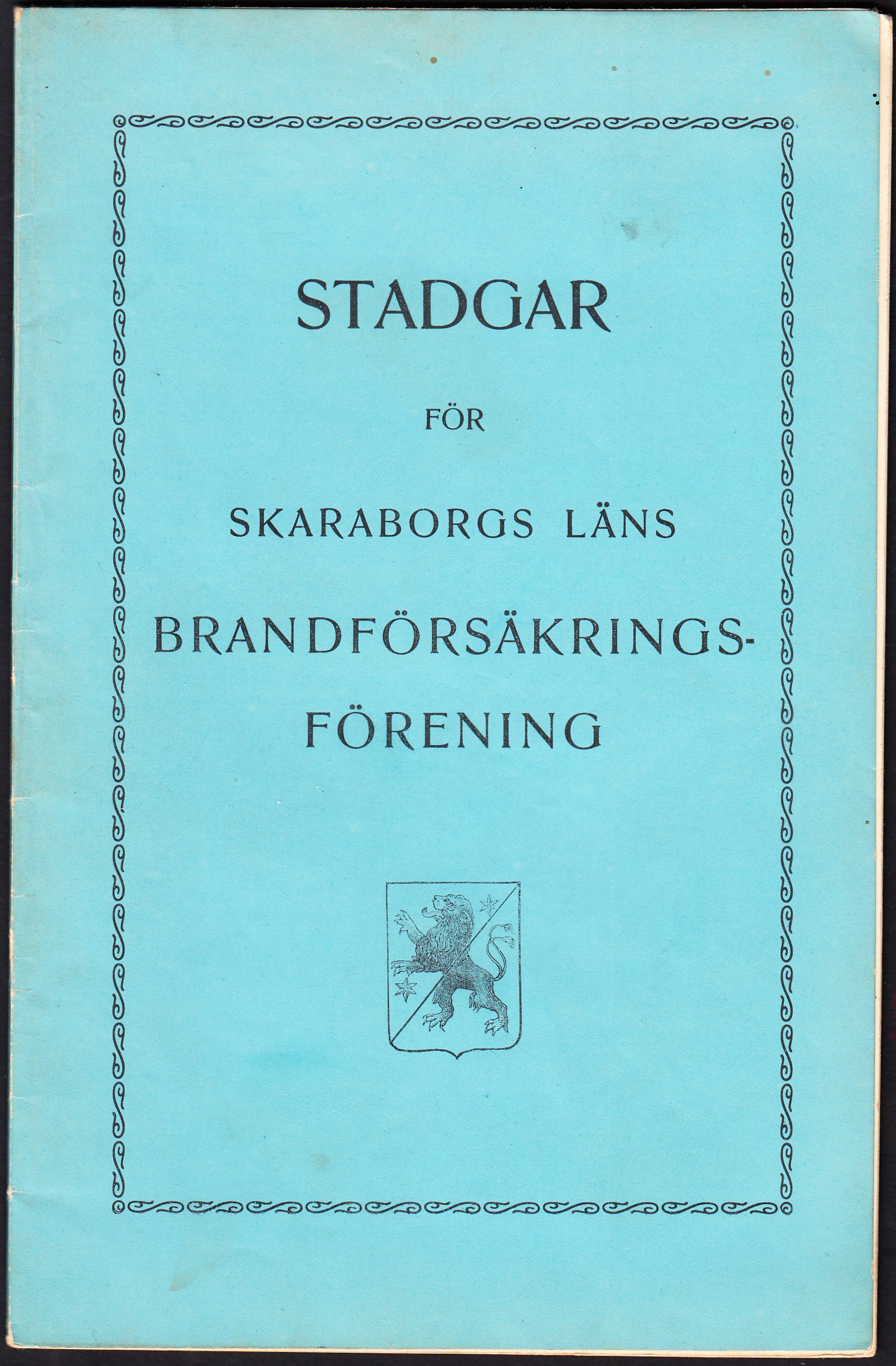 Stadgar för Skaraborgs läns brandförsäkringsförening.