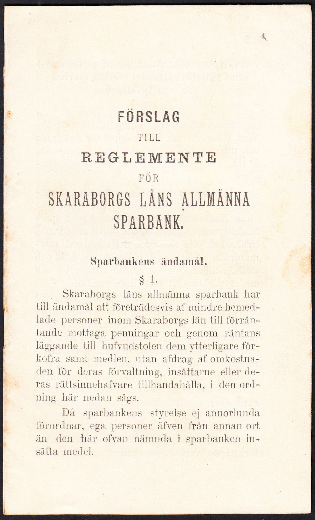 Förslag till reglemente för Skaraborgs läns allmänna sparbank [= rubrik].
