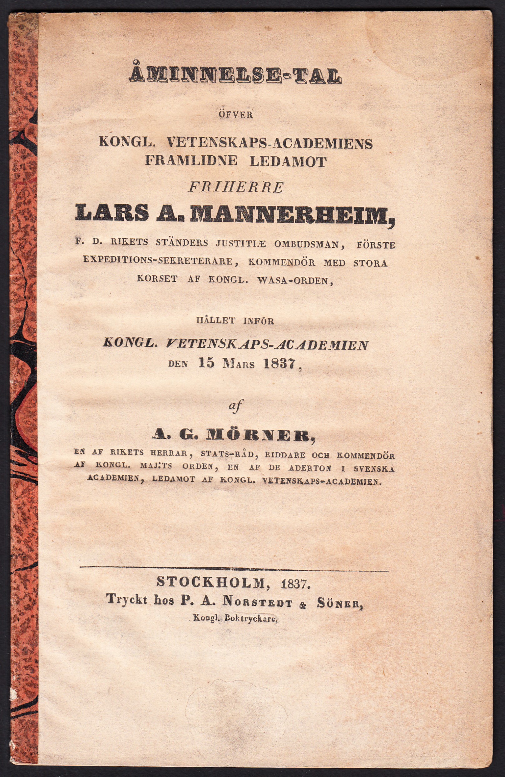 Åminnelse-tal öfver Kongl. Vetenskaps-academiens framlidne ledamot friherre Lars A. Mannerheim .... hållet inför Kongl. Vetenskaps-academien den 15 mars 1837, af A. G. Mörner ...