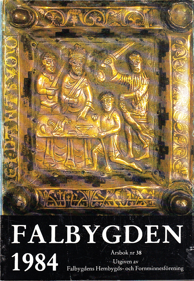 Falbygden 38, 1984. Utgiven av Falbygdens Hembygds- och Fornminnesförening under redaktion av Rolf Green.