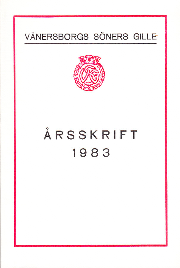 Vänersborgs söners gille. Årsskrift 1983. Femtioandra årgången.