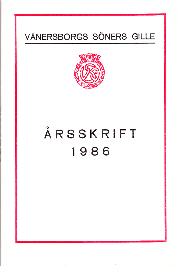 Vänersborgs söners gille. Årsskrift 1986. Femtiofemte årgången.