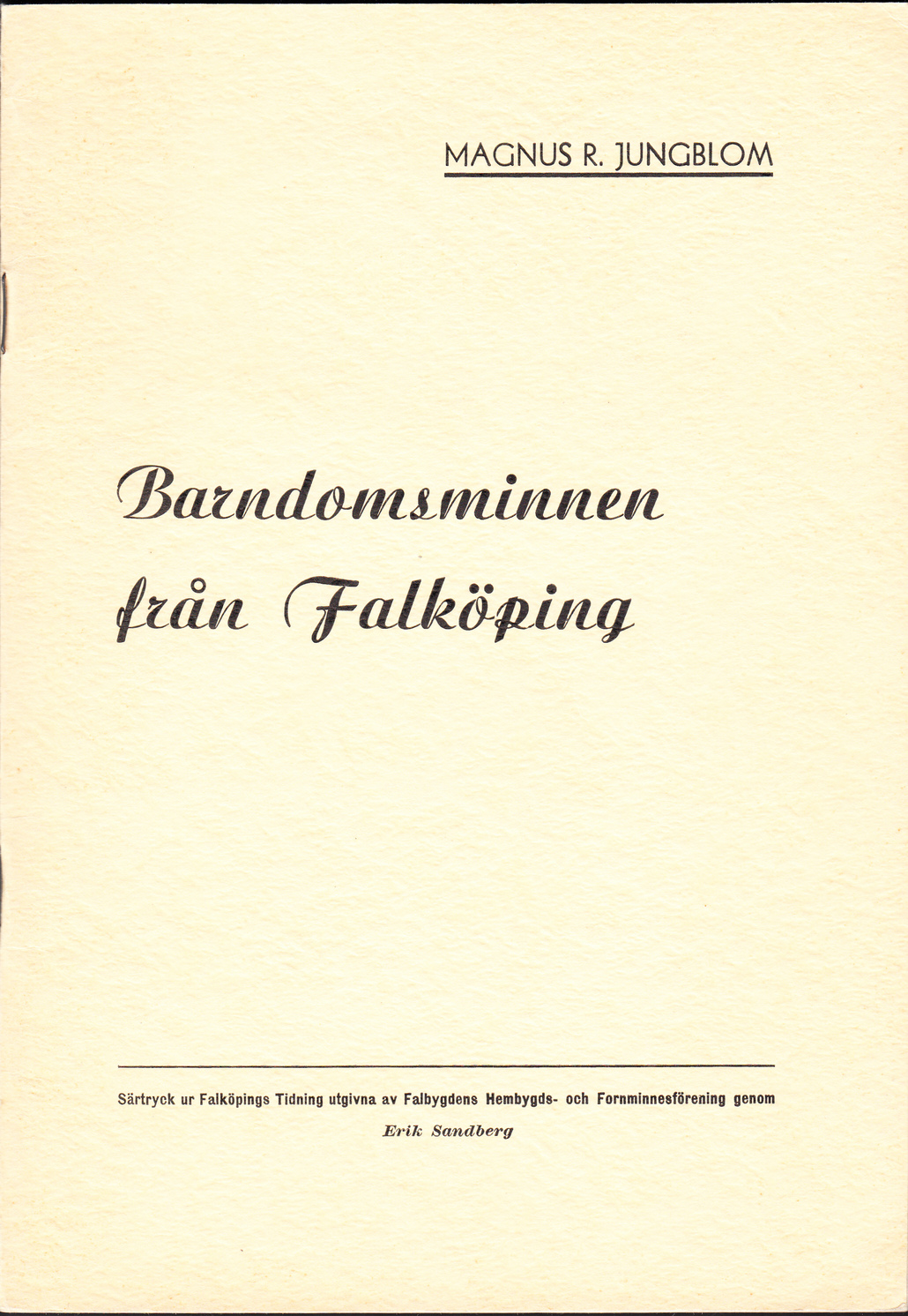 Barndomsminnen från Falbygden.