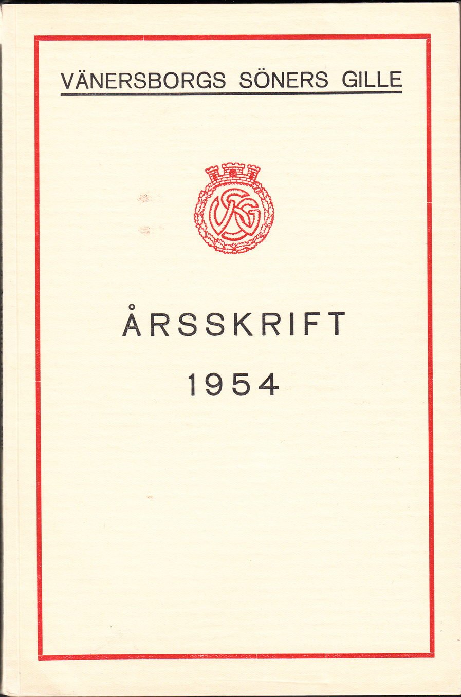 Vänersborgs söners gilles årsskrift 1954. Tjugotredje årgången. Tidskrift för Vänersborgs museum.
