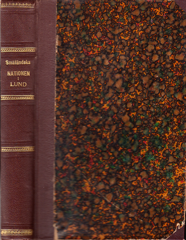 Småländska nationen i Lund. Biografiska och genealogiska anteckningar af A. H. Lundin. Utgifna af Smålands nation.