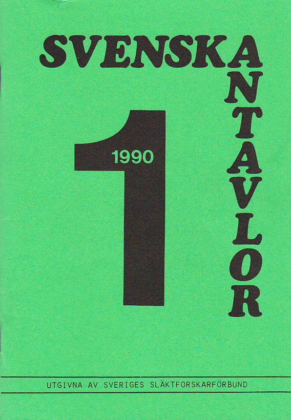 Svenska antavlor. Band III. Utgivna av Sveriges Släktforskarförbund. Redaktörer: Elisabeth Thorsell, Jan Appelquist, Ulf Berggren, Håkan Skogsjö, Bengt Hjord och Torsten Berglund.