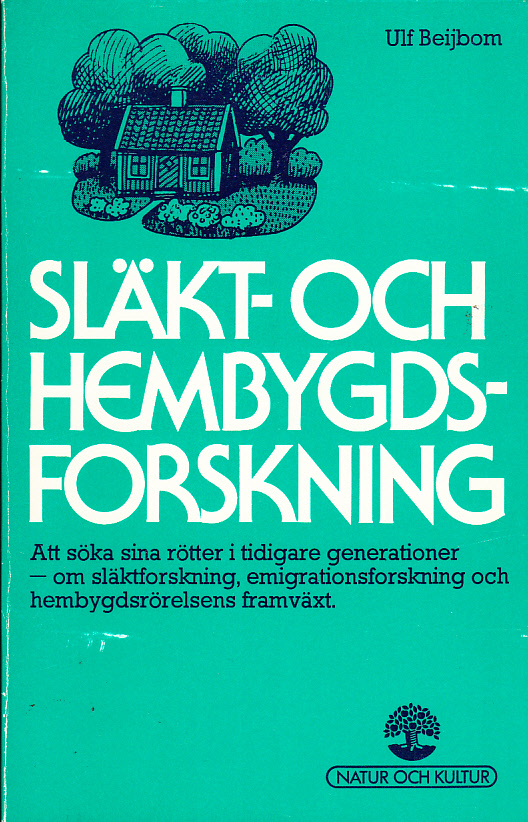 Släkt- och hembygdsforskning. [Utg. av] Natur och Kultur, Stockholm.