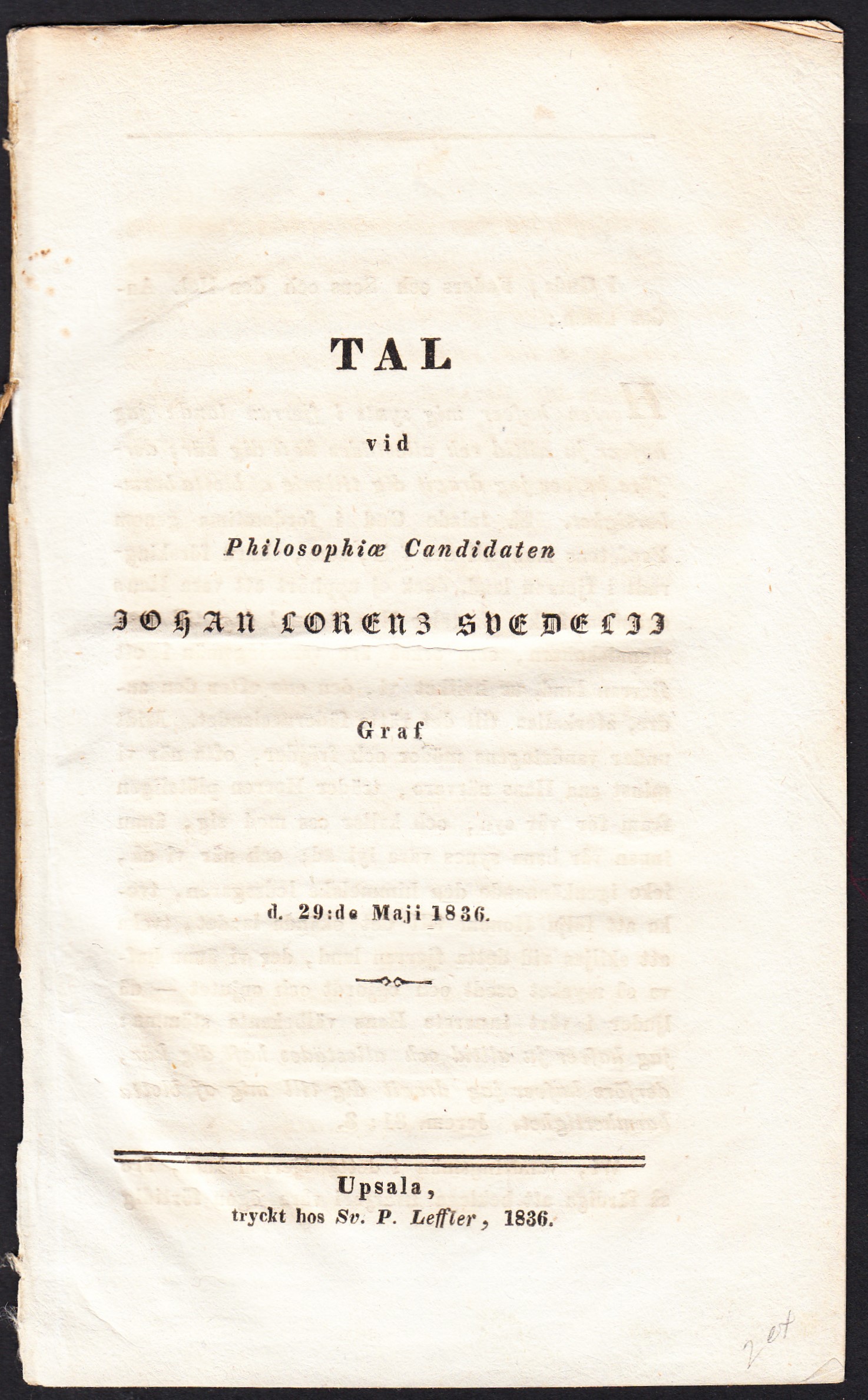 Tal vid philosophiæ candidaten Johan Lorenz Svedelii graf d. 29 maji 1836.