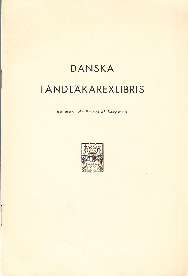 Danska tandläkarexlibris [= rubrik].