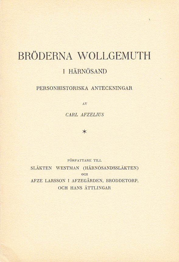 Bröderna Wollgemuth i Härnösand. Personhistoriska anteckningar.