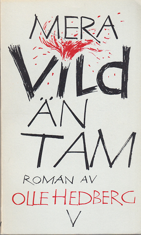 Mera vild än tam. [Utg. av] Vingförlaget.