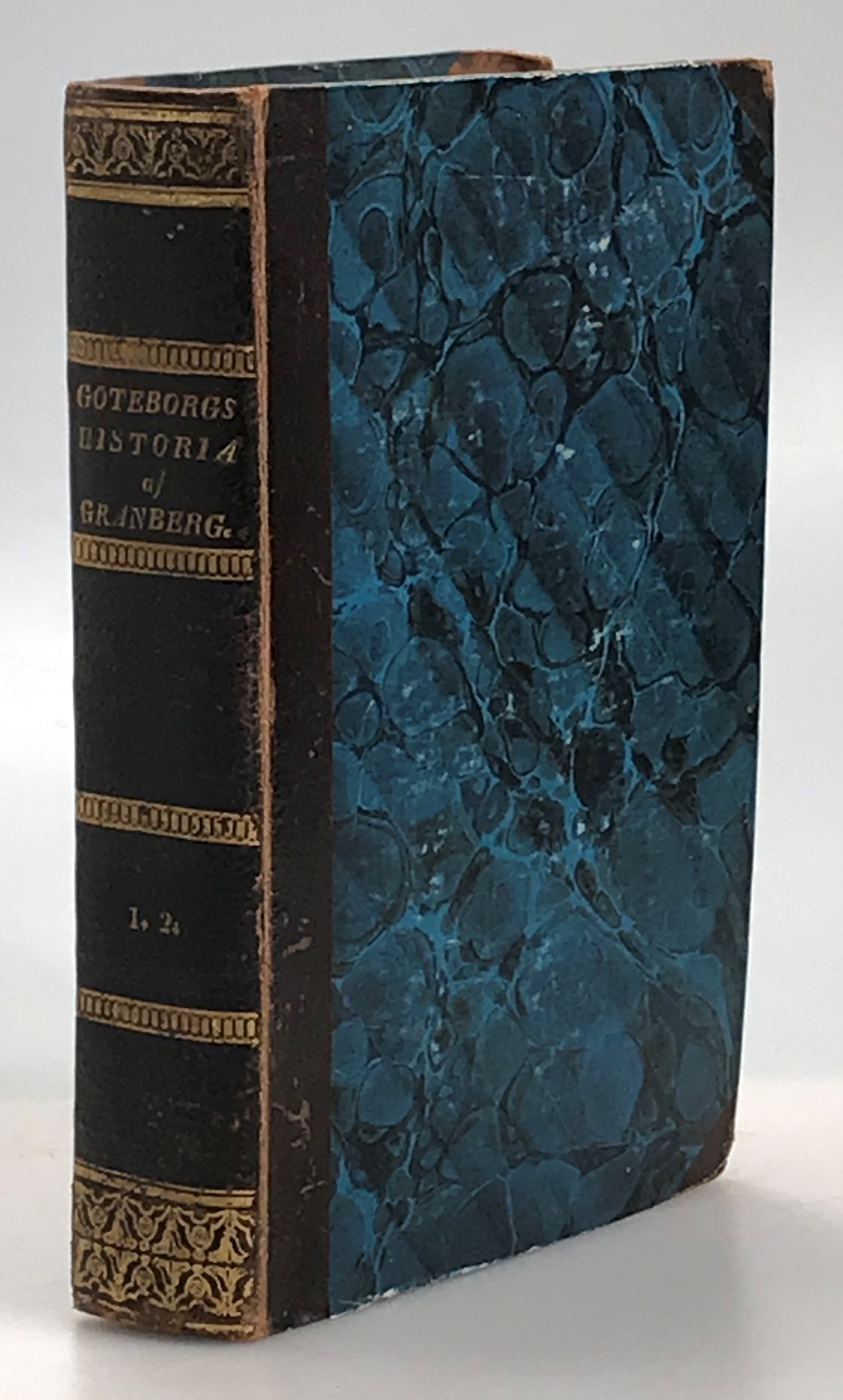 Staden Göteborgs historia och beskrifning. Af P.A. Granberg. Förra delen [... Sednare delen].