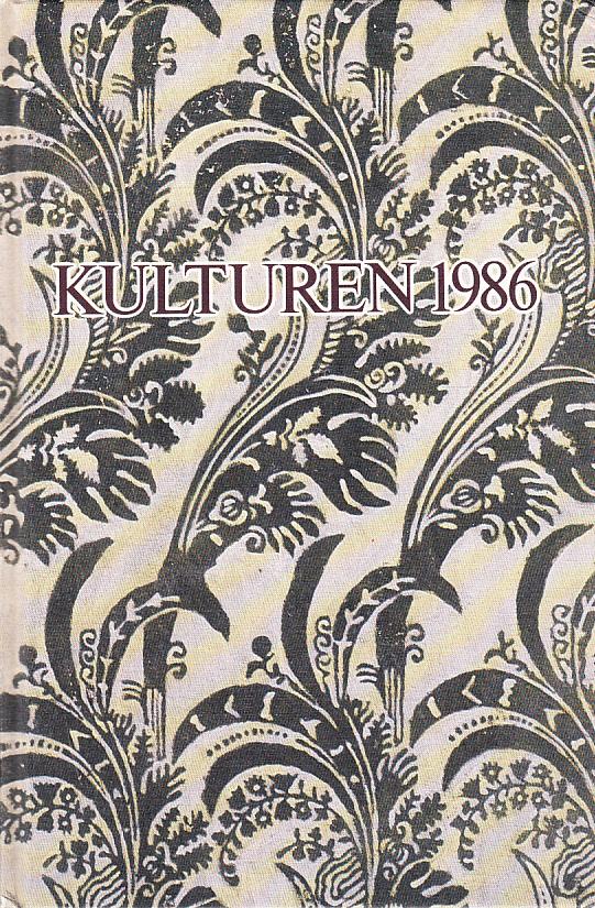 Kulturen 1986. En årsbok till medlemmarna av Kulturhistoriska föreningen för södra Sverige.