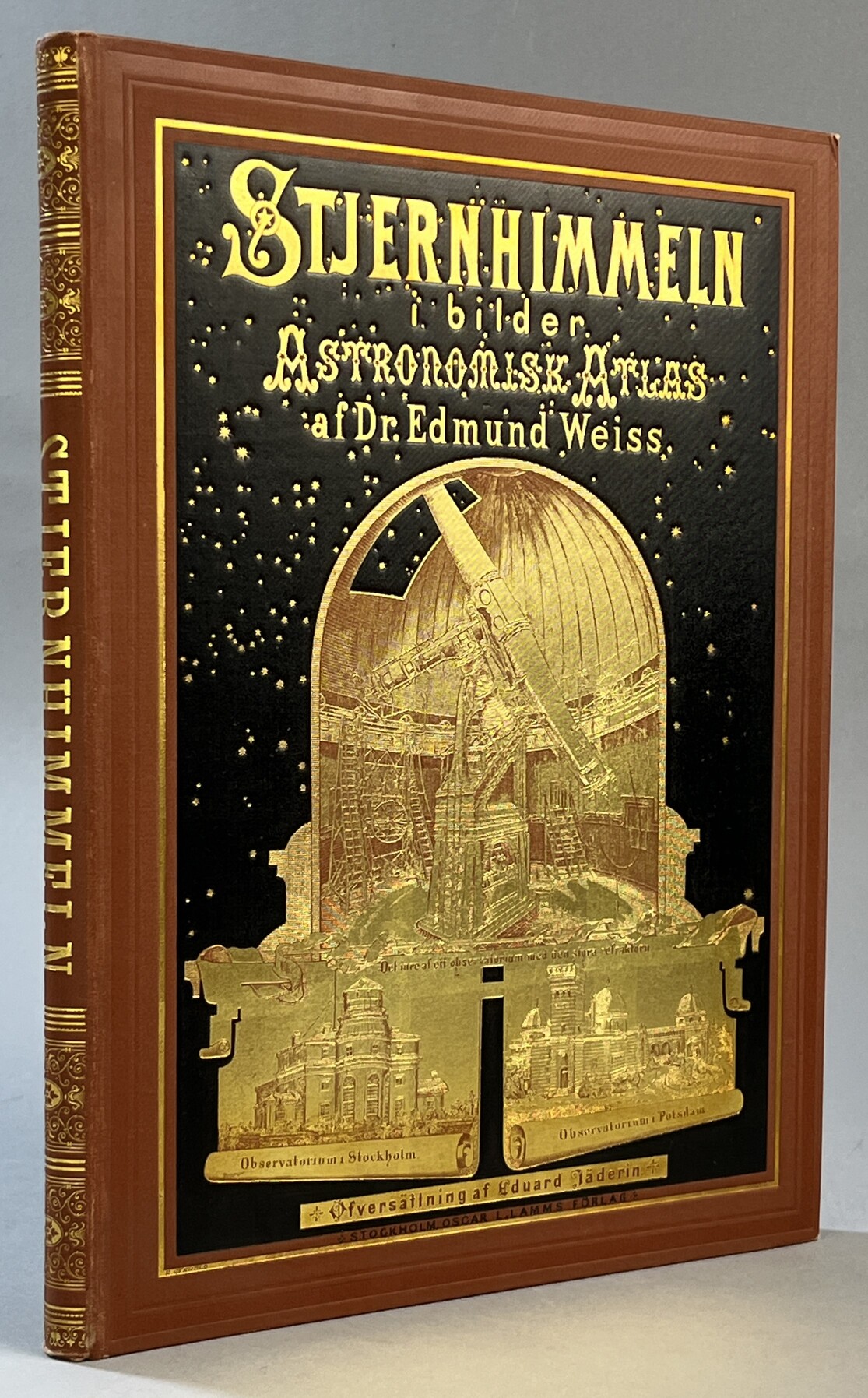 Stjernhimmeln i bilder. Astronomisk atlas av Dr. Edmund Weiss ... Öfversättning af Edvard Jäderin. [Utg. av] Oscar L. Lamms förlag.
