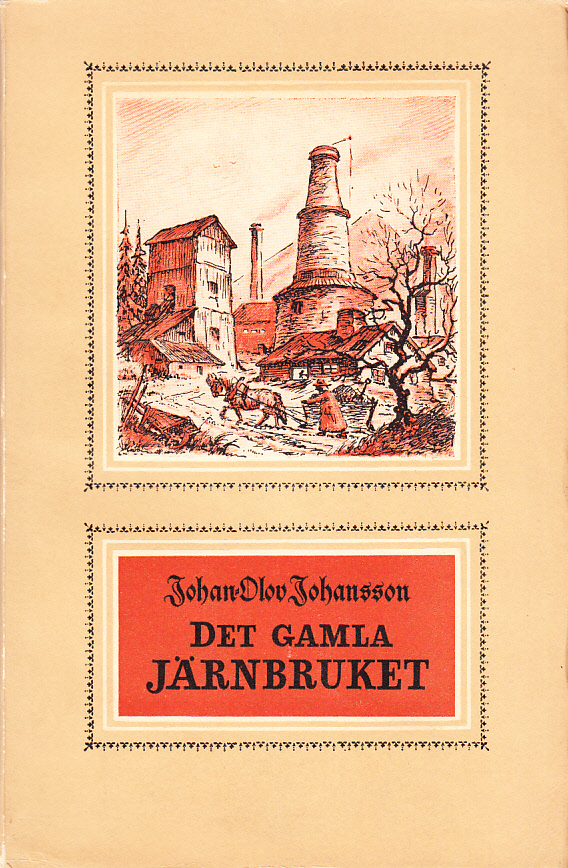 Det gamla järnbruket. [Utg. av] Kooperativa Förbundet.